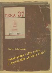 Romantyczna silva rerum o Norwidowym Albumie Orbis. Autor: Chlebowski Piotr. Dadada.pl Okładka książki Romantyczna silva rerum o Norwidowym Albumie Orbis