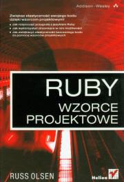 Ruby Wzorce projektowe. Autor: Olsen Russ. Dadada.pl Okładka książki Ruby Wzorce projektowe