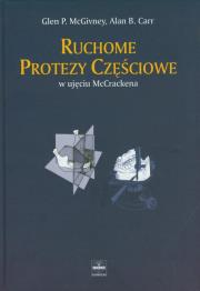 Ruchome protezy częściowe. Autor: McGivney Glen P., Carr Alan B.. Dadada.pl Okładka książki Ruchome protezy częściowe