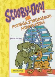 Scooby-doo. I potwór z wesołego... 2011 SIEDMIORÓG. Autor: Gelsey James. Dadada.pl Okładka książki Scooby-doo. I potwór z wesołego... 2011 SIEDMIORÓG