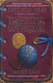 Okładka książki Septimus Heap. Księga 4 Tajemna wyprawa