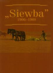 Siewba 1906-1908. Wydawca: Muzeum Historii Polskiego Ruchu Ludowego. Dadada.pl Opakowanie Siewba 1906-1908