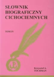 Słownik biograficzny cichociemnych Tom IV. Autor: Tochman Krzysztof A.. Dadada.pl Okładka książki Słownik biograficzny cichociemnych Tom IV