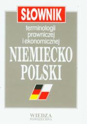 Okładka książki Słownik terminologii prawniczej i ekonomicznej niemiecko-polski