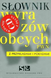 Okładka książki Słownik wyrazów obcych PWN z przykładami i poradami z płytą CD
