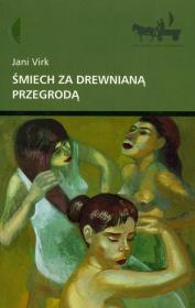 Śmiech za drewnianą przegrodą. Autor: Virk Jani. Dadada.pl Okładka książki Śmiech za drewnianą przegrodą
