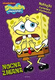 Sponge Bob - Nocna zmiana. Autor: Hillenburg Stephen. Dadada.pl Okładka książki Sponge Bob - Nocna zmiana