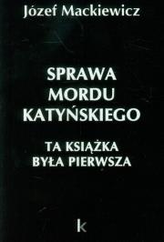 Okładka książki Sprawa mordu katyńskiego