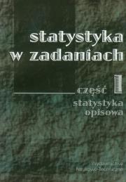 Okładka książki Statystyka w zadaniach cz.1 Statystyka opisowa