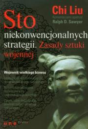 Okładka książki Sto niekonwencjonalnych strategii. Zasady sztuki..