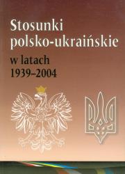 Opakowanie Stosunki polsko-ukraińskie w latach 1939-2004