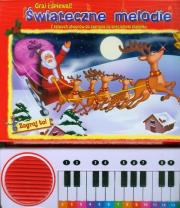 Okładka książki Świąteczne melodie. Graj i śpiewaj!