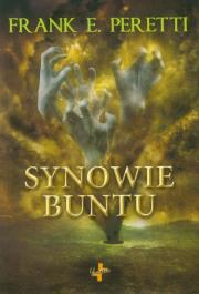 Synowie buntu. Autor: Frank E.peretti. Dadada.pl Okładka książki Synowie buntu