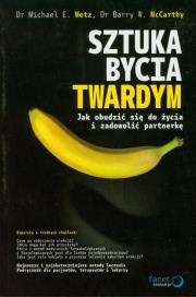 Okładka książki Sztuka bycia twardym. Jak obudzić się do życia...