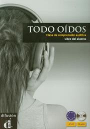 Todo Oidos Libro del alumno + CD. Wydawca: Difusion. Dadada.pl Opakowanie Todo Oidos Libro del alumno + CD