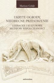 Okładka książki Ukryte ogrody nieobecne przestrzenie