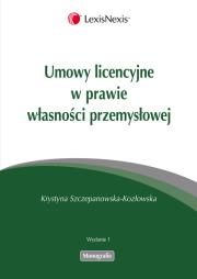 Okładka książki Umowy licencyjne w prawie własności przemysłowej