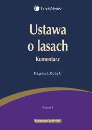 Okładka książki Ustawa o lasach Komentarz