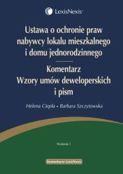 Okładka książki Ustawa o ochronie praw nabywcy lokalu mieszkalnego i domu jednorodzinnego Komentarz