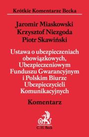 Okładka książki Ustawa o ubezpieczeniach obowiązkowych, Ubezpieczeniowym Funduszu Gwarancyjnym i Polskim Biurze Ubezpieczycieli Komunikacyjnych
