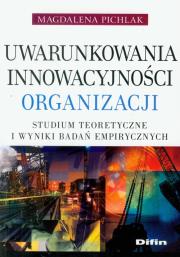 Okładka książki Uwarunkowania innowacyjności organizacji