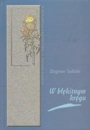 W błękitnym kręgu. Autor: Sudolski Zbigniew. Dadada.pl Okładka książki W błękitnym kręgu