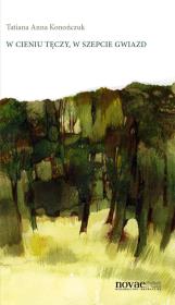 Okładka książki W cieniu tęczy, w szepcie gwiazd