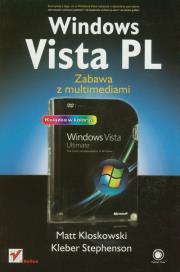 Windows Vista PL. Autor: Kloskowski Matt, Stephenson Kleber. Dadada.pl Okładka książki Windows Vista PL