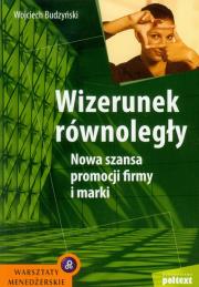 Wizerunek równoległy. Autor: Wojciech Budzyński. Dadada.pl Okładka książki Wizerunek równoległy