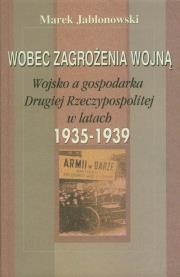 Wobec zagrożenia wojną. Autor: Jabłonowski Marek. Dadada.pl Okładka książki Wobec zagrożenia wojną