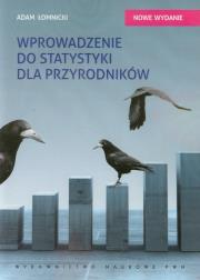 Okładka książki Wprowadzenie do statystyki dla przyrodników