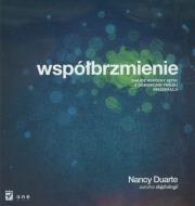 Współbrzmienie. Znajdź wspólny język.... Autor: Nancy Duarte. Dadada.pl Okładka książki Współbrzmienie. Znajdź wspólny język...