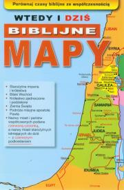 Okładka książki Wtedy i dziś biblijne mapy