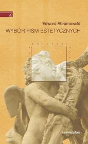 Wybór pism estetycznych. Autor: Abramowski Edward. Dadada.pl Okładka książki Wybór pism estetycznych