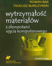 Okładka książki Wytrzymałość materiałów z elementami ujęcia komputerowego