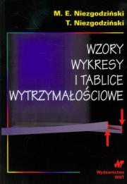 Wzory wykresy i tablice wytrzymałościowe. Autor: Niezgodziński Michał Edward, Niezgodziński Tadeusz. Dadada.pl Okładka książki Wzory wykresy i tablice wytrzymałościowe