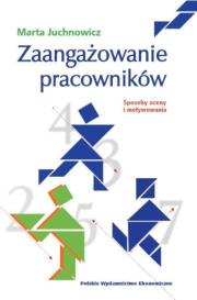 Zaangażowanie pracowników. Autor: Juchnowicz Marta. Dadada.pl Okładka książki Zaangażowanie pracowników