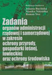 Opakowanie Zadania organów administracji rządowej i samorządowej w zakresie ochrony przyrody, gospodarki leśnej, łowieckiej oraz ochrony środowiska