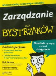 Zarządzanie dla bystrzaków. Autor: Nelson Bob, Economy Peter. Dadada.pl Okładka książki Zarządzanie dla bystrzaków