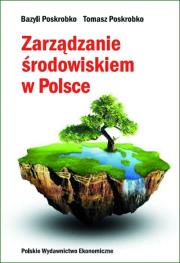 Okładka książki Zarządzanie środowiskiem w Polsce