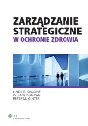 Okładka książki Zarządzanie strategiczne w ochronie zdrowia