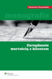 Okładka książki Zarządzanie wartością z klientem