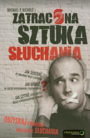 Okładka książki Zatracona sztuka słuchania