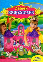 Zbuduj to sam - Zamek księżniczek. Autor: praca zbiorowa. Dadada.pl Okładka książki Zbuduj to sam - Zamek księżniczek