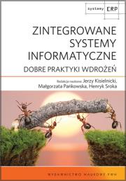 Zintegrowane Systemy Informatyczne. Wydawca: Wydawnictwo Naukowe PWN. Dadada.pl Opakowanie Zintegrowane Systemy Informatyczne