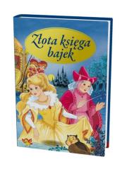 Złota księga bajek w.2012 SIEDMIORÓG. Autor: Michałowska Aleksandra. Dadada.pl Okładka książki Złota księga bajek w.2012 SIEDMIORÓG