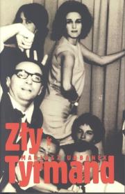 Zły Tyrmand. Autor: Mariusz Urbanek. Dadada.pl Okładka książki Zły Tyrmand