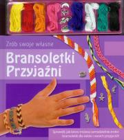 Okładka książki Zrób swoje własne - bransoletki przyjaźni