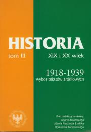 Źródła do dziejów Polski w XIX i XX wieku Tom III. Wydawca: Akademia Humanistyczna im. A. Gieysztora. Dadada.pl Opakowanie Źródła do dziejów Polski w XIX i XX wieku Tom III