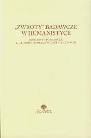 Okładka książki Zwroty badawcze w humanistyce